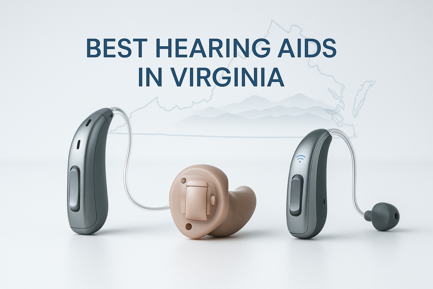 Best Hearing Aids in Virginia: Prices, Top Clinics, Laws, and Expert Buying Guide